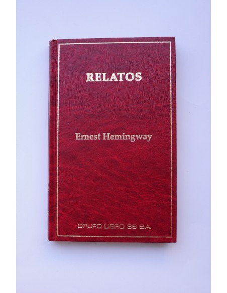 Ernest Hemmingway. Relatos