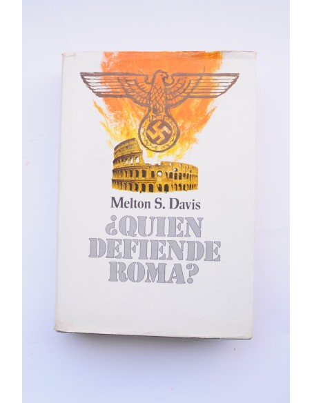 ¿Quién defiende Roma?