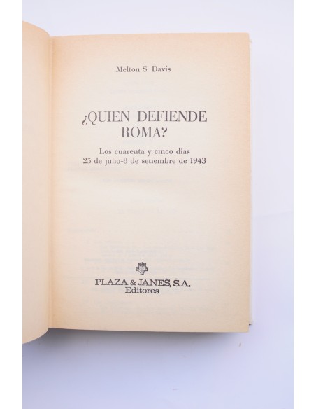 ¿Quién defiende Roma?