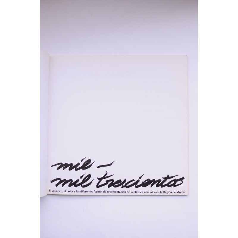 Mil-mil trescientos : el volumen, el color y...