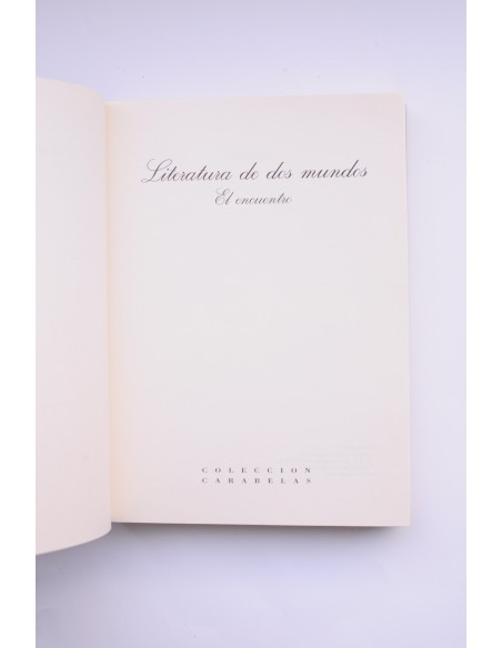 El Encuentro. Literatura de dos mundos.Tomo I : congreso, 1993