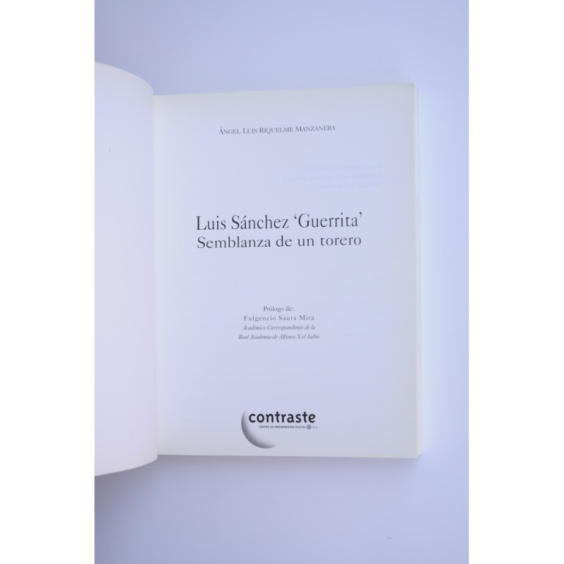 Luis Sánchez 'Guerrita'. Semblanza de un torero