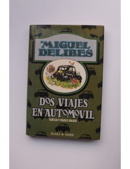 Dos viajes en automovil : Suecia y Países Bajos