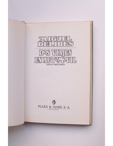 Dos viajes en automovil : Suecia y Países Bajos