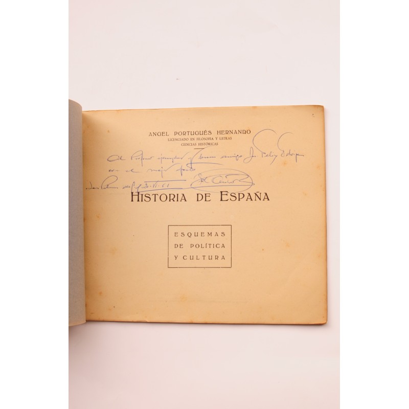 Historia de España. Esquemas de política y cultura