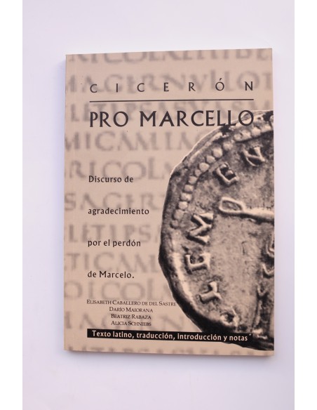 Pro Marcello. Discurso de agradecimiento por el perdón de Marcelo