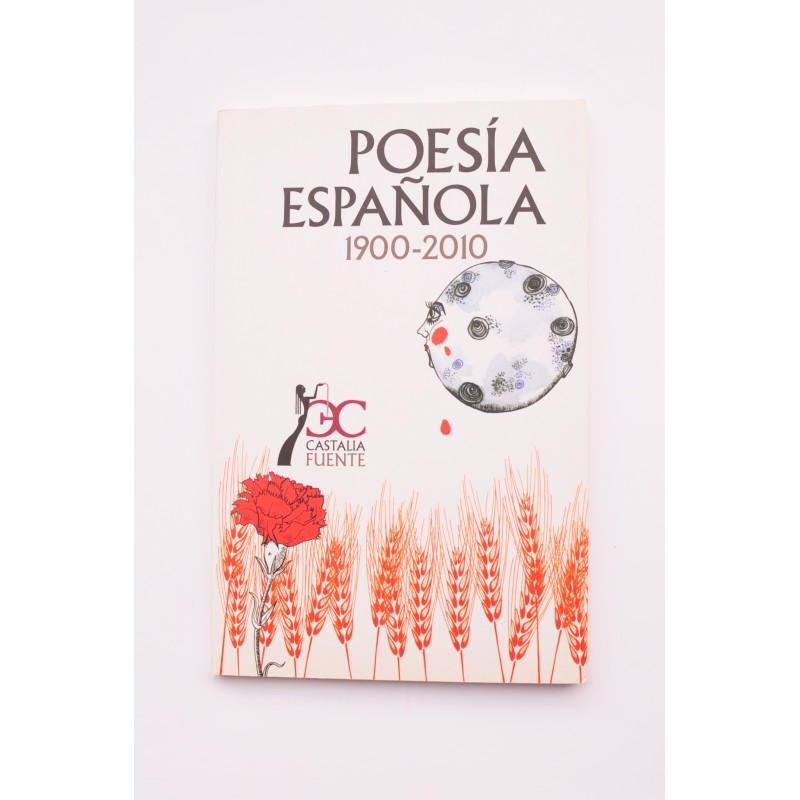 Poesía española, 1900 - 2010