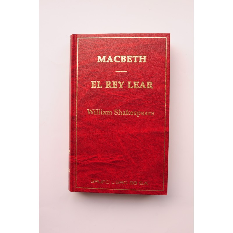 Macbeth, El Rey Lear