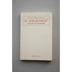 El alma de España : cien años de inseguridad