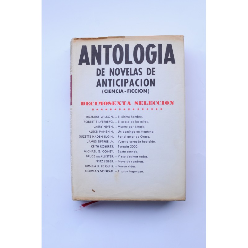 Antología de novelas de anticipación (Ciencia-Ficción). Decimosexta selección