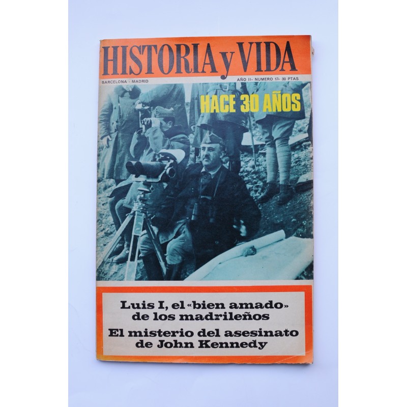 Historia y vida : revista mensual.  Año III Nº 13 (abril 1969)