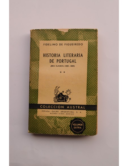 Historia literaria de Portugal. Tomo II. Era clásica: 1502 - 1825