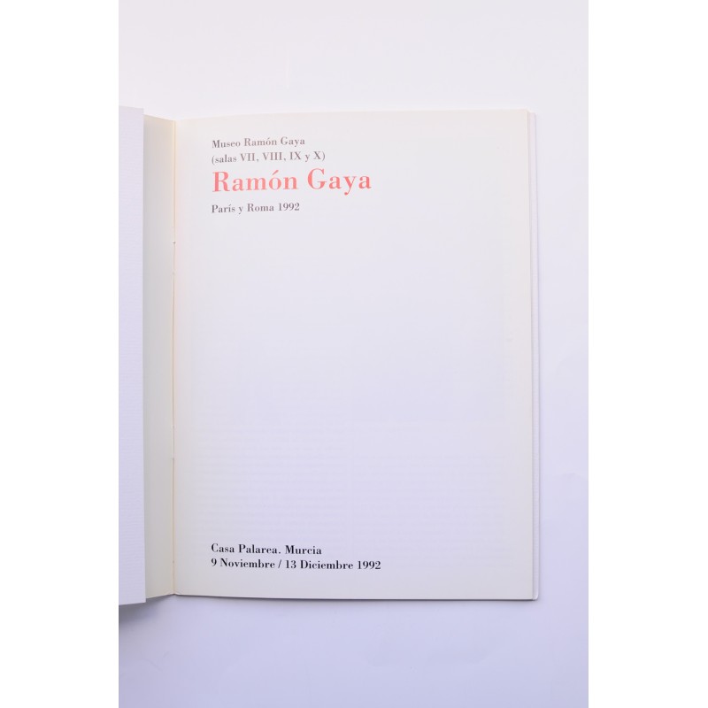 Ramón Gaya. Paris y Roma 1992