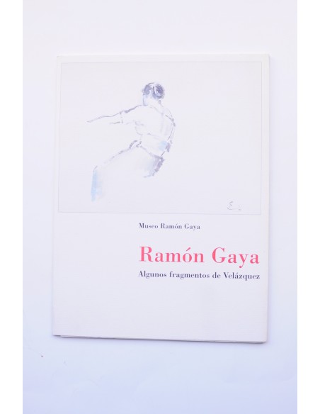 Ramón Gaya. Algunos fragmentos de Velázquez
