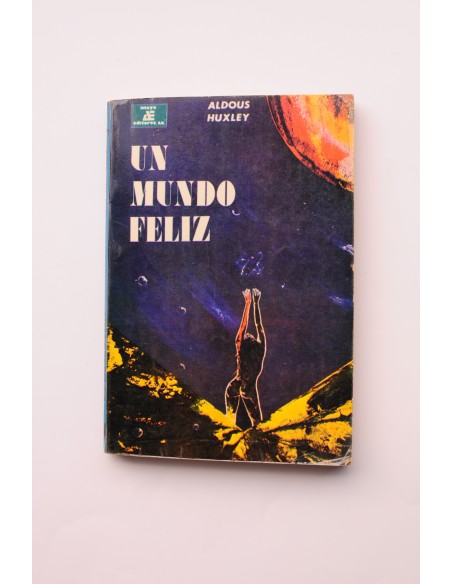 Un mundo feliz