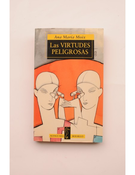 Las virtudes peligrosas