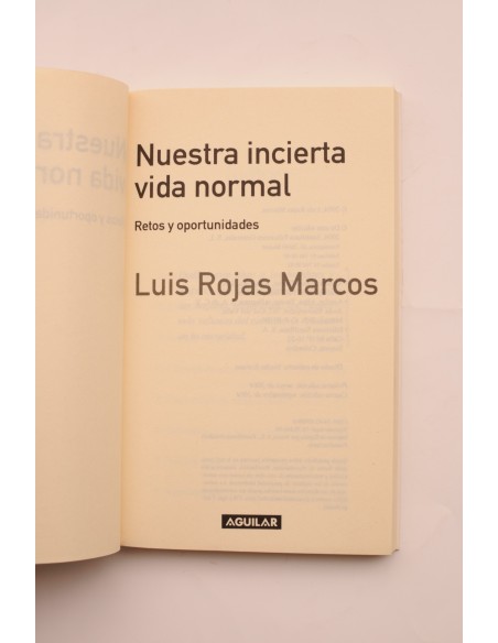 Nuestra incierta vida normal. Retos y oportunidades
