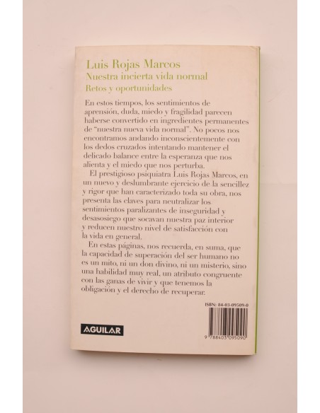 Nuestra incierta vida normal. Retos y oportunidades