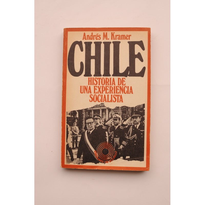 Chile.  Historia de una experiencia socialista