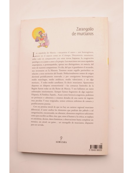 Zarangollo de murcianos. Patafísica de los habitantes de la Región de Murcia