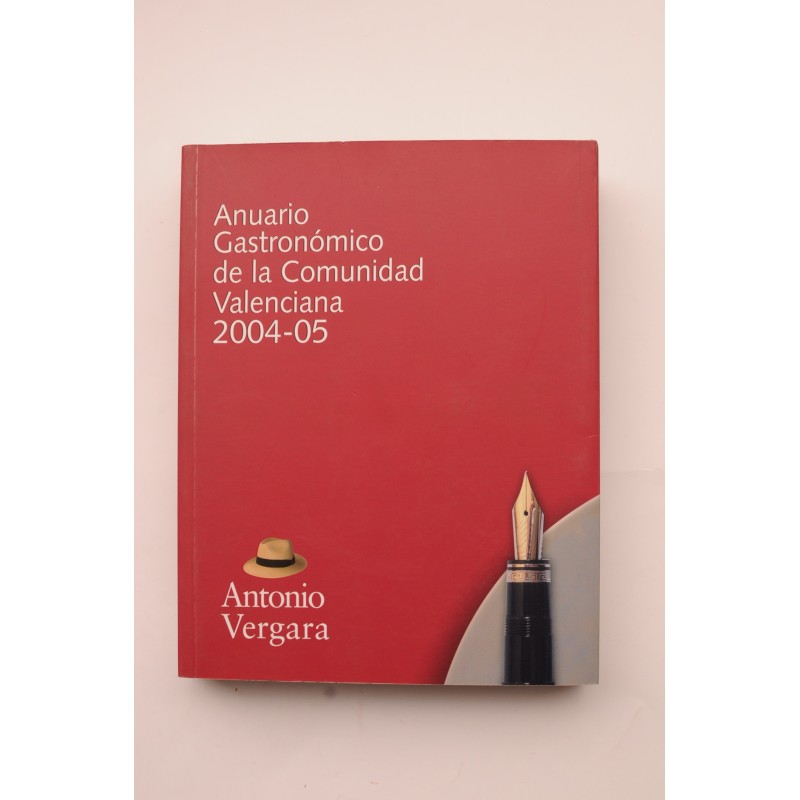 Anuario gastronómico de la Comunidad Valenciana, 2004 - 2005