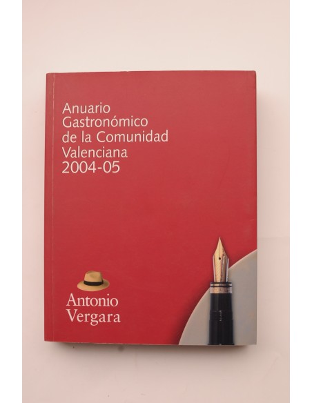 Anuario gastronómico de la Comunidad Valenciana, 2004 - 2005