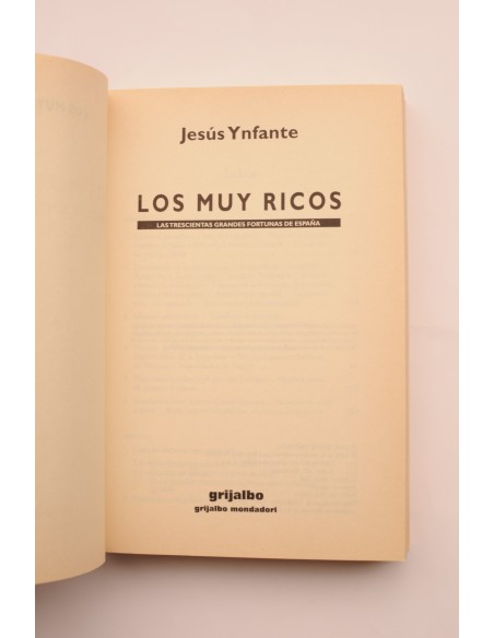 Los muy ricos : las trescientas grandes fortunas de España