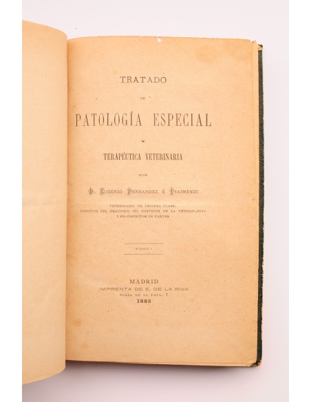 Tratado de patología especial. Terapéutica veterinaria. Tomo I