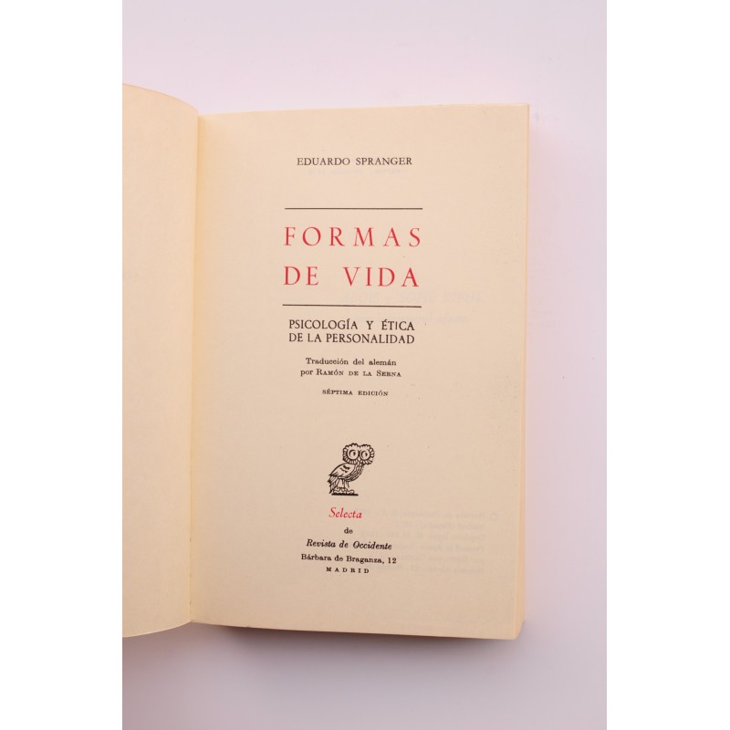 Formas de vida. Psicología y ética de la...