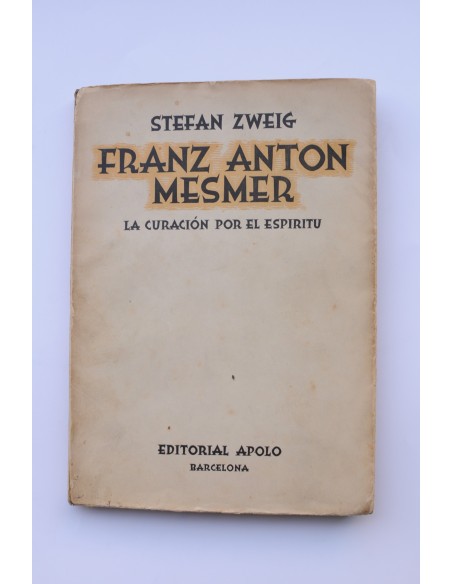 Franz Anton Mesmer : la curación por el espíritu