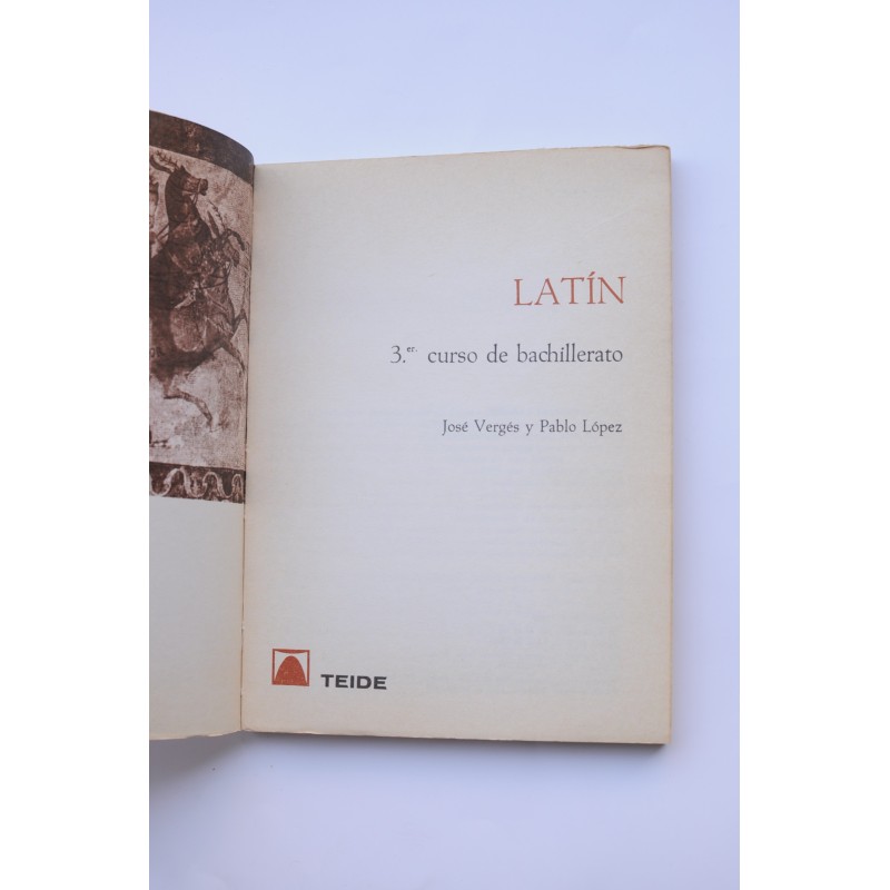 Latín. Primer curso. 3º de Bachillerato