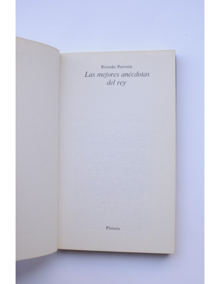 Las mejores anécdotas del Rey