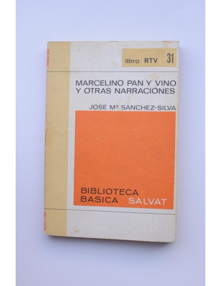 Marcelino Pan y Vino , y otras narraciones