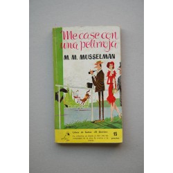 Me casé con un pelirroja