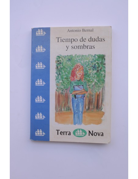 Tiempo de dudas y sombras
