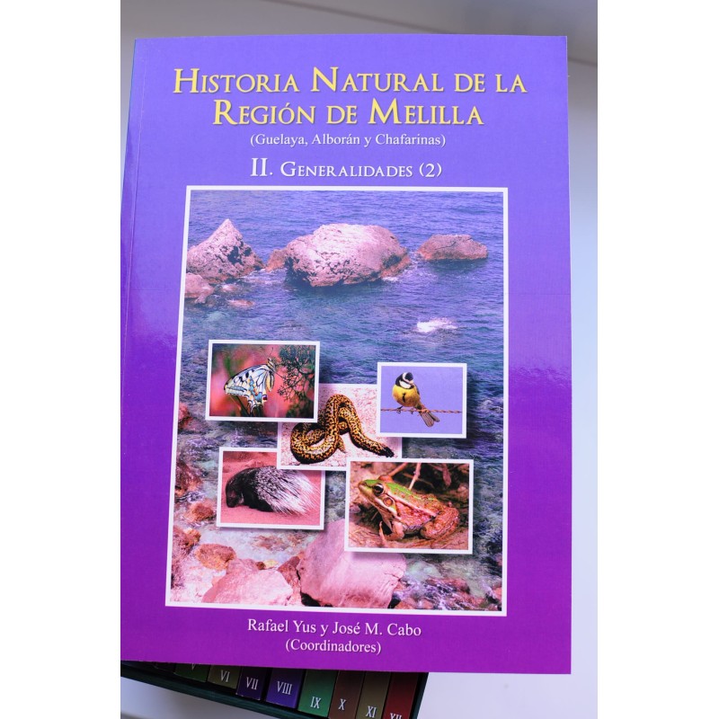 Historia natural de la Región de Melilla....