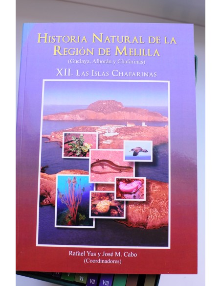 Historia natural de la Región de Melilla. Guelaya, Alborán y Chafarinas