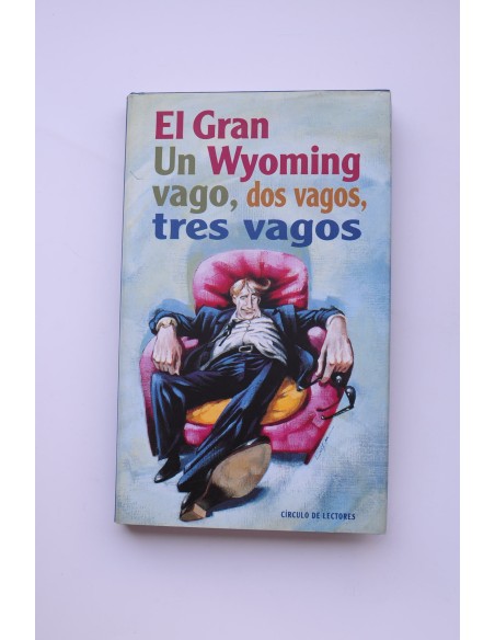 Un vago, dos vagos, tres vagos