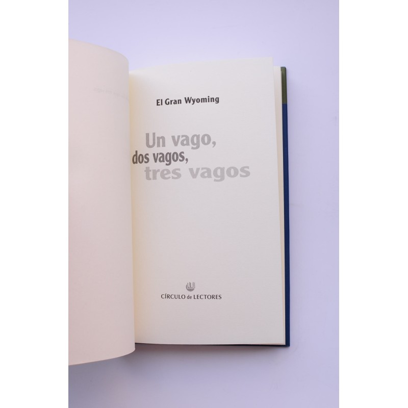 Un vago, dos vagos, tres vagos