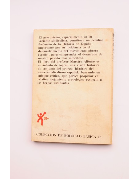 Hechos y documentos del anarco-sindicalismo español