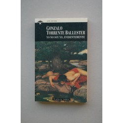 Yo no soy yo, evidentemente