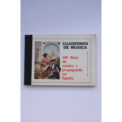 140 años de música y propaganda en España
