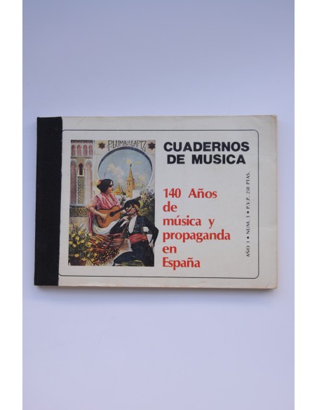 140 años de música y propaganda en España