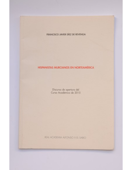 Hispanistas murcianos en Norteamérica
