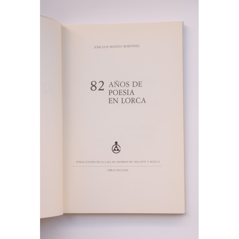 82 años de poesía en Lorca
