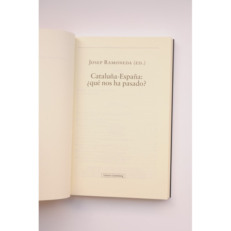 Cataluña - España: ¿Qué nos ha pasado?