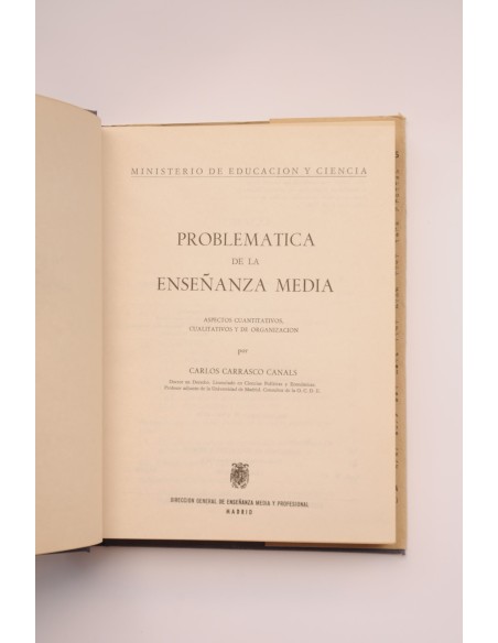Problemática de la Enseñanza Media. Aspectos cuantitativos, cualitativos y de organización