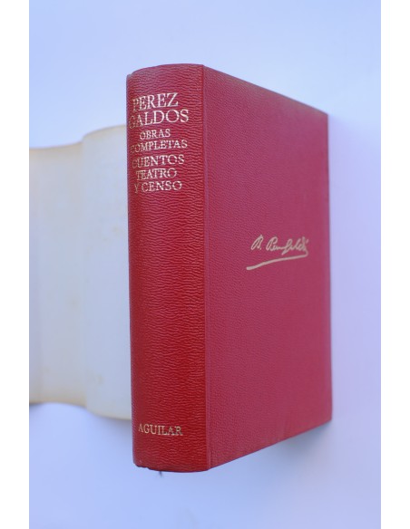 Benito Pérez Galdós. Cuentos y teatro