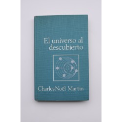 El universo al descubierto : de uno a otro infinitos
