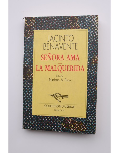 Señora ama, La Malquerida